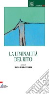 La liminalità del rito. E-book. Formato PDF ebook di Giorgio Bonaccorso