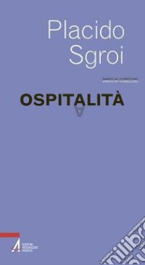 Ospitalità. E-book. Formato EPUB ebook di Placido Sgroi