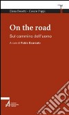 On the road. Sul cammino dell'uomo. E-book. Formato PDF ebook