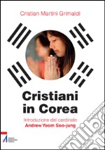 Cristiani in Corea. E-book. Formato PDF ebook