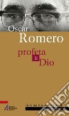 Oscar Romero. E-book. Formato EPUB ebook