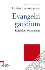 Evangelii gaudium. Riflessioni francescane. E-book. Formato EPUB ebook