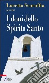 I doni dello Spirito Santo. E-book. Formato EPUB ebook