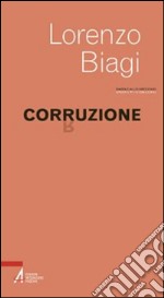 Corruzione. E-book. Formato PDF ebook