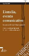 L' omelia, evento comunicativo. In cerca di tratti francescani. E-book. Formato PDF ebook