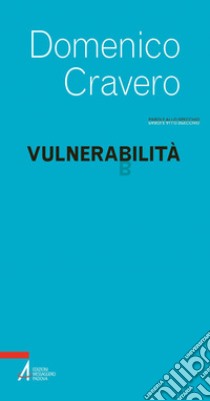 Vulnerabilità. E-book. Formato PDF ebook di Domenico Cravero