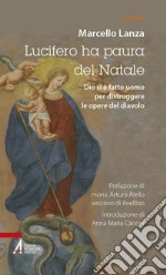 Lucifero ha paura del Natale. E-book. Formato PDF ebook