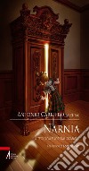 Narnia. La teologia fuori dall'armadio. E-book. Formato PDF ebook