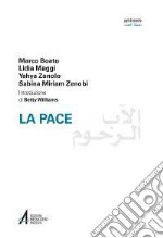 La pace. Ediz italiana e araba. E-book. Formato PDF ebook