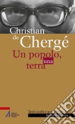 Christian de Chergé. Un popolo, una terra. E-book. Formato PDF ebook