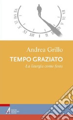 Tempo graziato. E-book. Formato PDF ebook