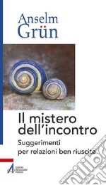 Il mistero dell'incontro. E-book. Formato PDF ebook