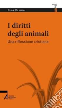 I diritti degli animali. E-book. Formato PDF ebook di Alma Massaro