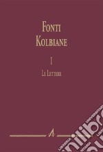 Fonti kolbiane vol.1. E-book. Formato PDF ebook