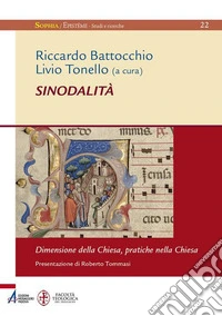 Sinodalità. Dimensione della Chiesa, pratiche nella Chiesa. E-book. Formato PDF ebook