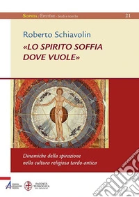 Lo spirito soffia dove vuole. E-book. Formato EPUB ebook