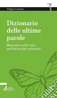 Dizionario delle ultime parole. E-book. Formato EPUB ebook