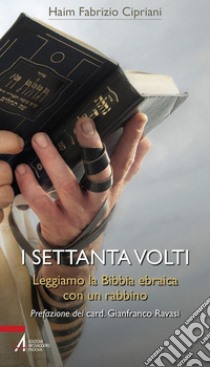 I settanta volti. E-book. Formato PDF ebook di Haim Fabrizio Cipriani