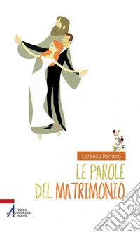 Le parole del matrimonio. E-book. Formato EPUB ebook