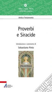 Proverbi e Siracide. Valida proposta di lectio divina dei libri sapienziali Proverbi e Siracide. E-book. Formato PDF ebook