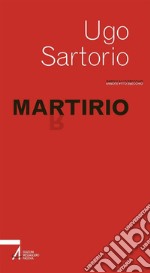 Martirio. E-book. Formato PDF ebook