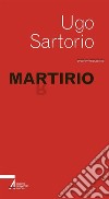 Martirio. E-book. Formato PDF ebook