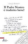 Il Padre nostro è tradotto bene?. E-book. Formato PDF ebook di Giorgio Ronzoni