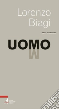 Uomo. E-book. Formato PDF ebook di Lorenzo Biagi