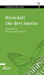 Ricordati che devi morire!. E-book. Formato PDF ebook