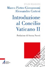 Introduzione al Concilio Vaticano II. E-book. Formato PDF ebook