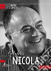 Nicola. Calabria zona rossa per coronavirus. E-book. Formato PDF ebook di Enzo Romeo