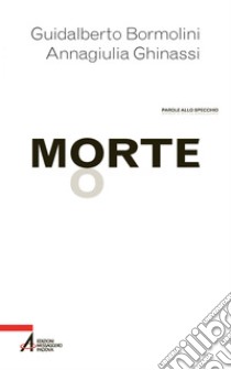 Morte: Tanatologia, Death Education e spiritualità. E-book. Formato PDF ebook di Guidalberto Bormolini