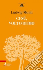 Gesù, volto di Dio. E-book. Formato PDF