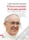 Il francescanesimo di un papa gesuita. E-book. Formato PDF ebook di Marcello Semeraro