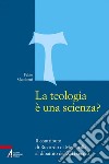 La teologia è una scienza?: Il contributo di Riccardo di Mediavilla al dibattito del XIII secolo. E-book. Formato PDF ebook