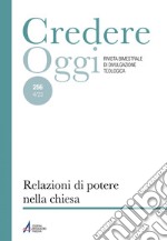 Relazioni di potere nella Chiesa: CredOg XLIII (4/2023) n. 256. E-book. Formato PDF ebook