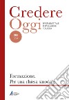 Formazione. Per una chiesa sinodale: CredOg XLIV (5/2024) n. 263. E-book. Formato PDF ebook