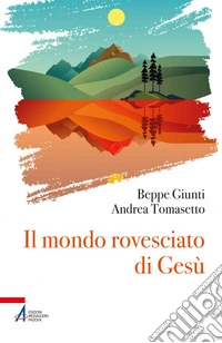 Il mondo rovesciato di Gesù. E-book. Formato PDF ebook