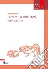 Parrocchia, ministeri, formazione. E-book. Formato PDF ebook