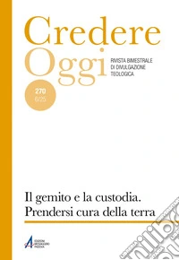 Il gemito e la custodia. Prendersi cura della terra: CredOg XLV (6/2025) n. 270. E-book. Formato EPUB ebook