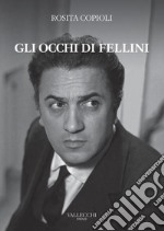 Gli occhi di Fellini. E-book. Formato PDF