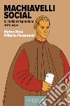 Machiavelli Social: Gli italiani rispondono al Principe. E-book. Formato PDF ebook