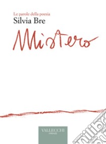 Mistero. E-book. Formato EPUB ebook di Silvia Bre