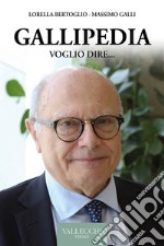 Gallipedia: Voglio dire. E-book. Formato EPUB