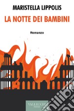 La notte dei bambini. E-book. Formato EPUB ebook