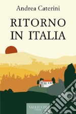 Ritorno in Italia. E-book. Formato EPUB ebook