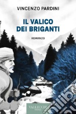 Il valico dei briganti. E-book. Formato EPUB ebook