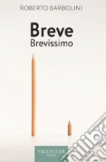 Breve Brevissimo. E-book. Formato EPUB ebook