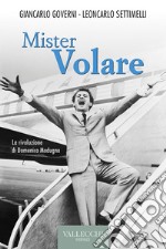 Mister Volare. E-book. Formato EPUB ebook