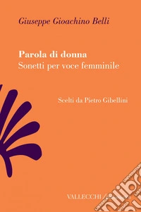 Parola di donna: Sonetti per voce femminile. E-book. Formato EPUB ebook